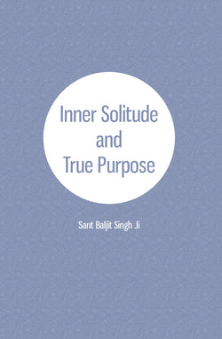 Inner Solitude and True Purpose  - booklet