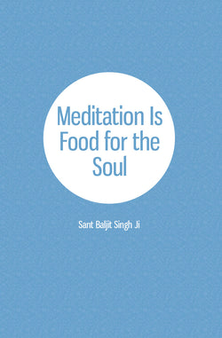 Meditation Is Food for the Soul - booklet